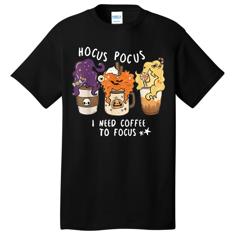 Hocus Pocus I Need Coffee To Focus Halloween Teacher Womens Basic T-shirt | Artistshot