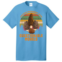 Amateur Mycologist With Questionable Morels Basic T-shirt | Artistshot