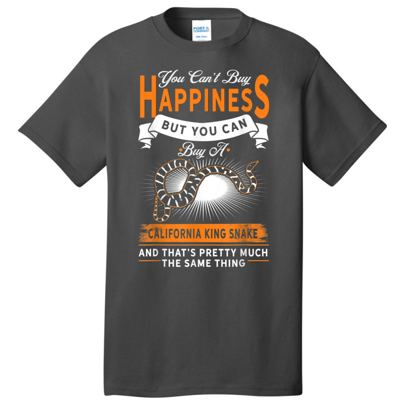 Snake Owner   Can't Buy Happiness But California King Snake Basic T-shirt | Artistshot