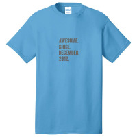 Awesome Since December 2012 10 Year Old 10th Birthday Bday Basic T-shirt | Artistshot