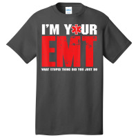 Emt Emergency Medical Technician Ems Paramedic Medical Gift Basic T-shirt | Artistshot