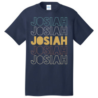 Josiah Josiah Josiah Josiah Josiah Basic T-shirt | Artistshot