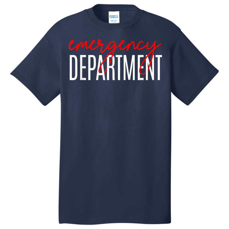 Emergency Department, Emergency Room Healthcare Nursing T Shirt Basic T-shirt | Artistshot