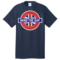 Mind The Gap   Great London Vacation Tourist  Travel Gift Sweatshirt Basic T-shirt | Artistshot