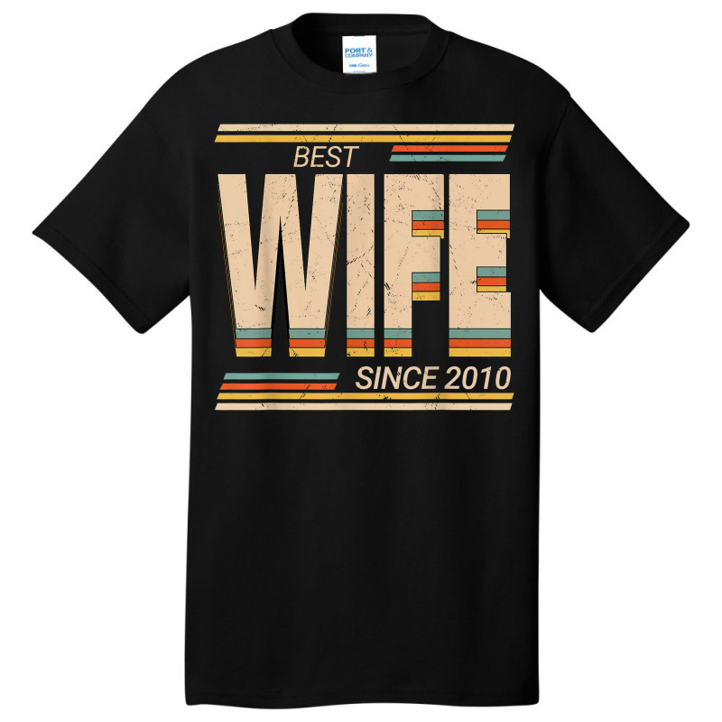 Best Wife 2010 13th Wedding Anniversary Wedding Marriage Basic T-shirt | Artistshot