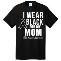 Skin Cancer Awareness Shirt Skin Cancer Shirt Mom Basic T-shirt | Artistshot