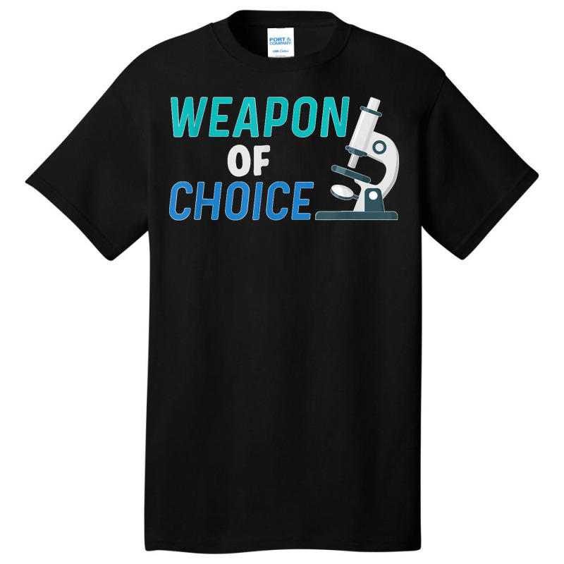 Weapon Of Choice Scientist Microscope T Shirt Basic T-shirt | Artistshot