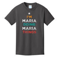 I'm Doing Maria Things Funny Name Humor Nickname Sarcastic Basic Youth T-shirt | Artistshot