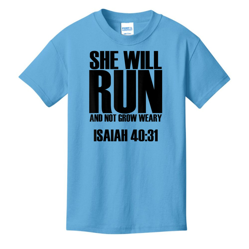 She Will Run And Not Grow Weary   Bible Verse Quote T Shirt Basic Youth T-shirt | Artistshot