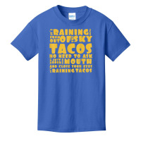 Funny Its Raining Tacos For Men Women & Kids T Shirt Basic Youth T-shirt | Artistshot