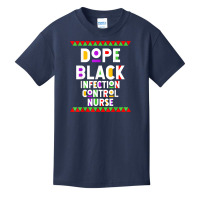 Dope Black Infection Control Nurse African American Job T Shirt Basic Youth T-shirt | Artistshot