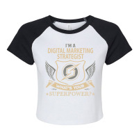 Digital Marketing Strategist T  Superpower Gift It Raglan Crop Top | Artistshot