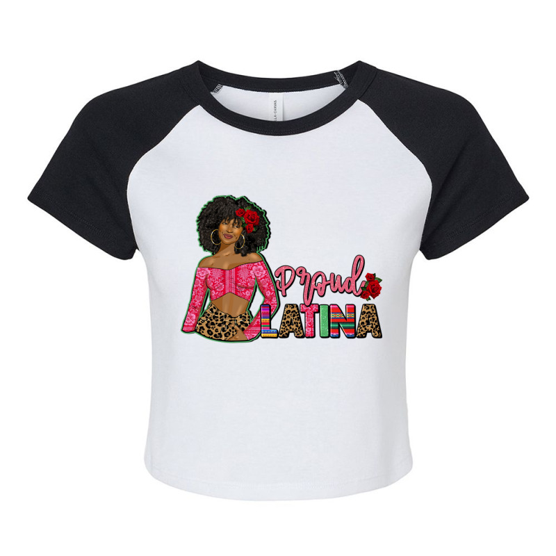 Proud Latina Afro Woman Raglan Crop Top by afrowomandigitalshop@gmail.com | Artistshot