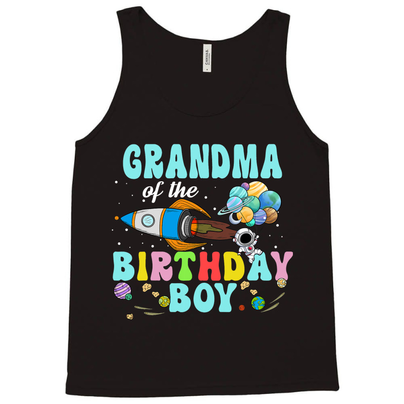 Grandma Of The Birthday Astronaut Boy Space Party Tank Top | Artistshot