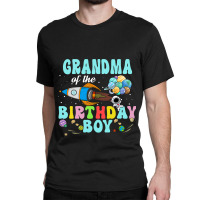 Grandma Of The Birthday Astronaut Boy Space Party Classic T-shirt | Artistshot