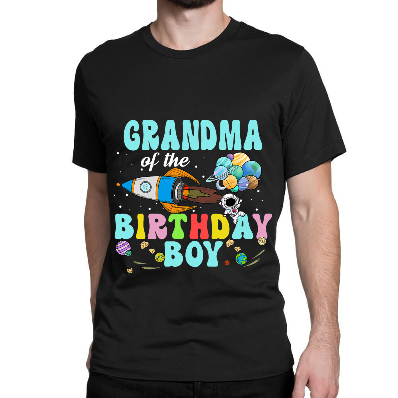 Grandma Of The Birthday Astronaut Boy Space Party Classic T-shirt | Artistshot