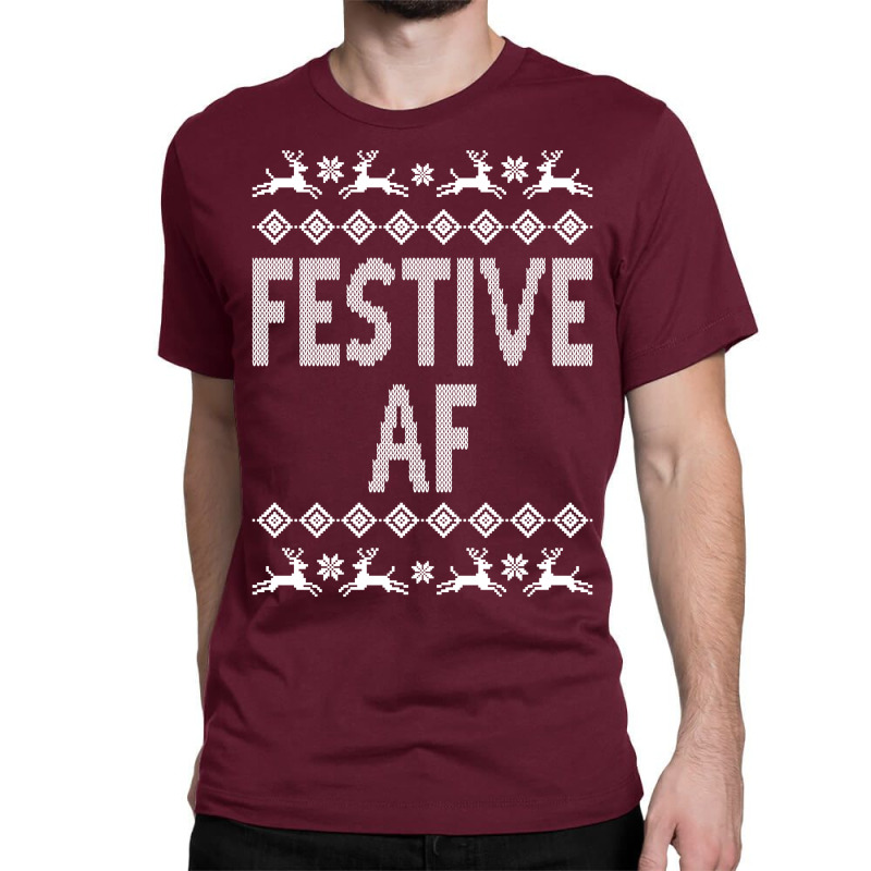 Festive Af Christmas Sweater Classic T-shirt | Artistshot