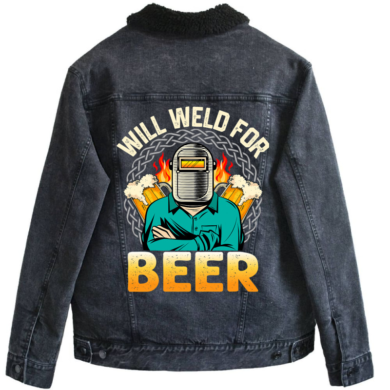 Funny Saying Welding Strong Welder Weld For Beer Unisex Sherpa-lined Denim Jacket | Artistshot