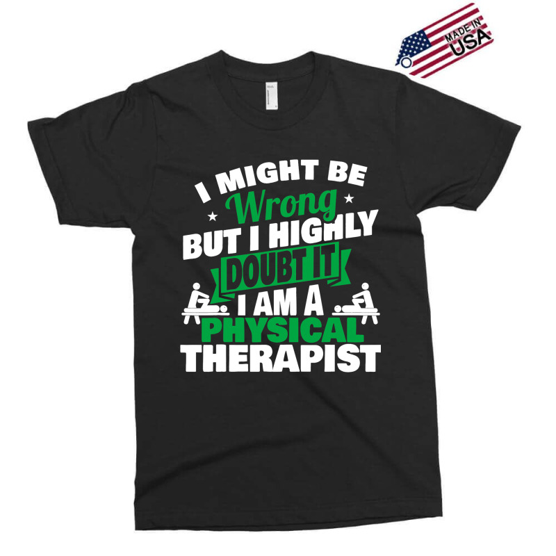 Funny Physical Therapist Shirt Joke Physical Thera Exclusive T-shirt | Artistshot