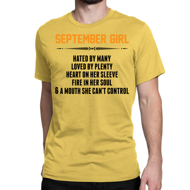 September Girl Hated By Many Classic T-shirt | Artistshot