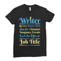 I Am Writer Author Funny Writers Gift Ladies Fitted T-shirt | Artistshot