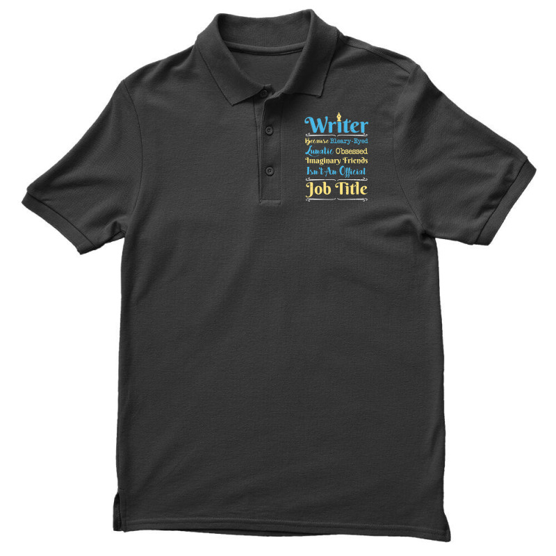 I Am Writer Author Funny Writers Gift Men's Polo Shirt | Artistshot