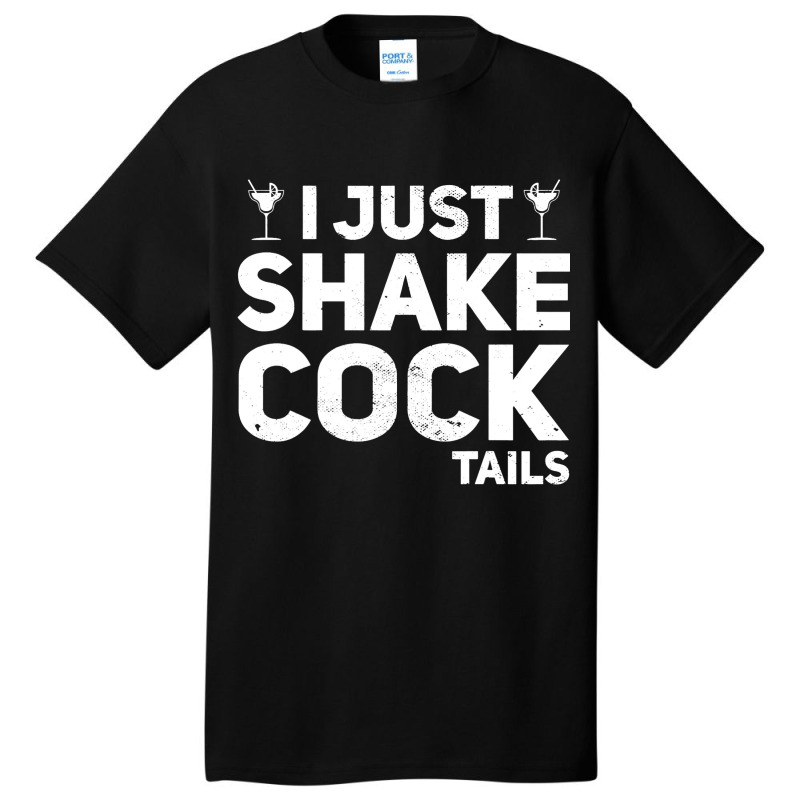 I Just Shake Cocktails Bartender Bar Bartending Ba Basic T-shirt | Artistshot