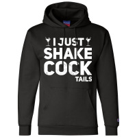 I Just Shake Cocktails Bartender Bar Bartending Ba Champion Hoodie | Artistshot