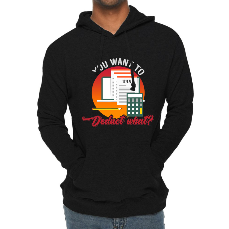 Funny Tax Season Taxation Gift Idea Taxes Lightweight Hoodie | Artistshot