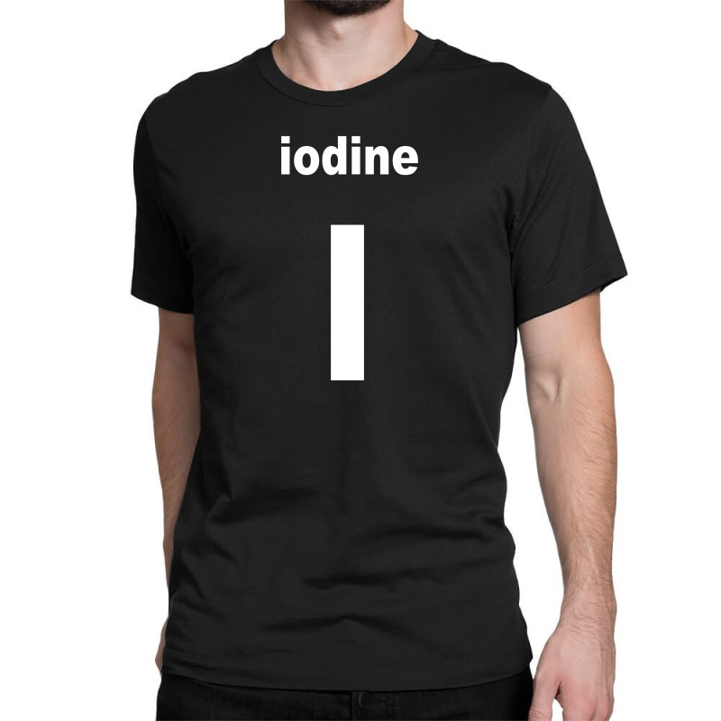 Iodine Classic T-shirt | Artistshot