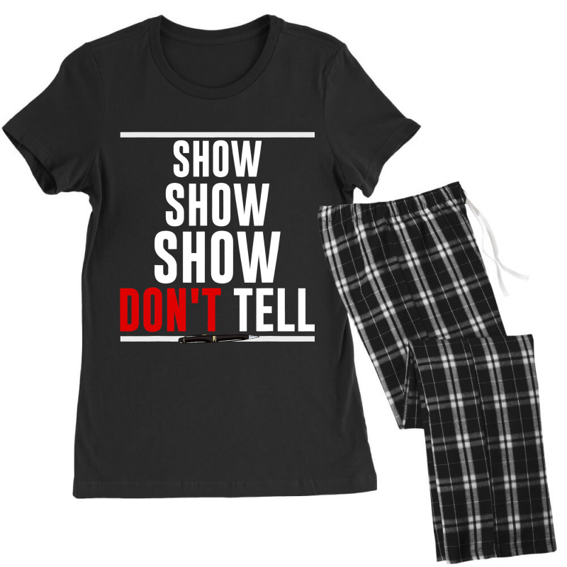 Funny Writer Author Show Dont Tell Women's Pajamas Set by ADDIECRUZ | Artistshot