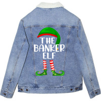 Funny The Banker Elf Matching Family Christmas Unisex Sherpa-lined Denim Jacket | Artistshot