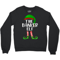 Funny The Banker Elf Matching Family Christmas Crewneck Sweatshirt | Artistshot