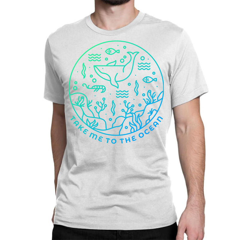 Take Me To The Ocean Classic T-shirt by VEKTORKITA | Artistshot