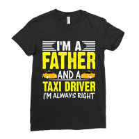 I Am A Father And A Taxi Driver Job Book Cab Graph Ladies Fitted T-shirt | Artistshot