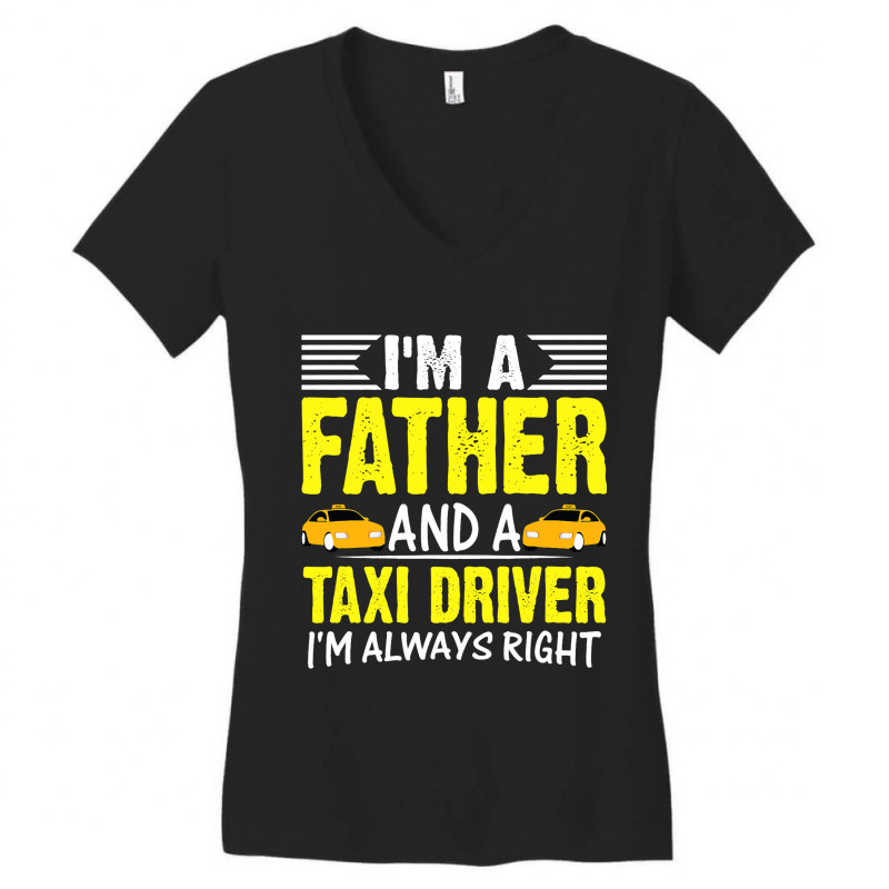 I Am A Father And A Taxi Driver Job Book Cab Graph Women's V-Neck T-Shirt by BelleAldrich | Artistshot