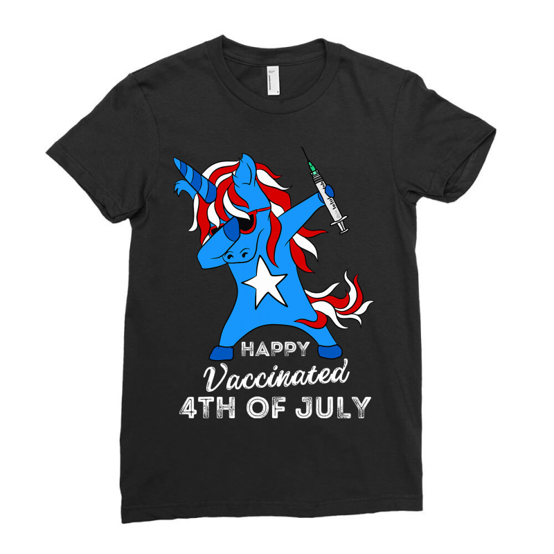 Happy Vaccinated 4th Of July Men Women Pro Vaccine Ladies Fitted T-Shirt by ArabellMonk | Artistshot