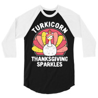 Funny Turkey Unicorn Animal Turkicorn Thanksgiving 3/4 Sleeve Shirt | Artistshot