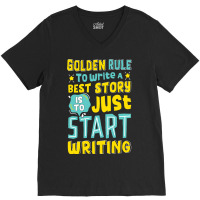 Golden Rule To Write A Best Story Writers Author V-neck Tee | Artistshot