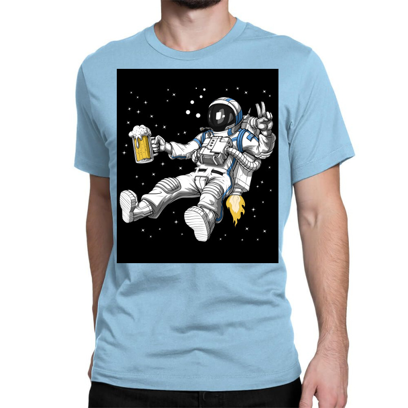 Astronaut Beer Party Poster Classic T-shirt | Artistshot