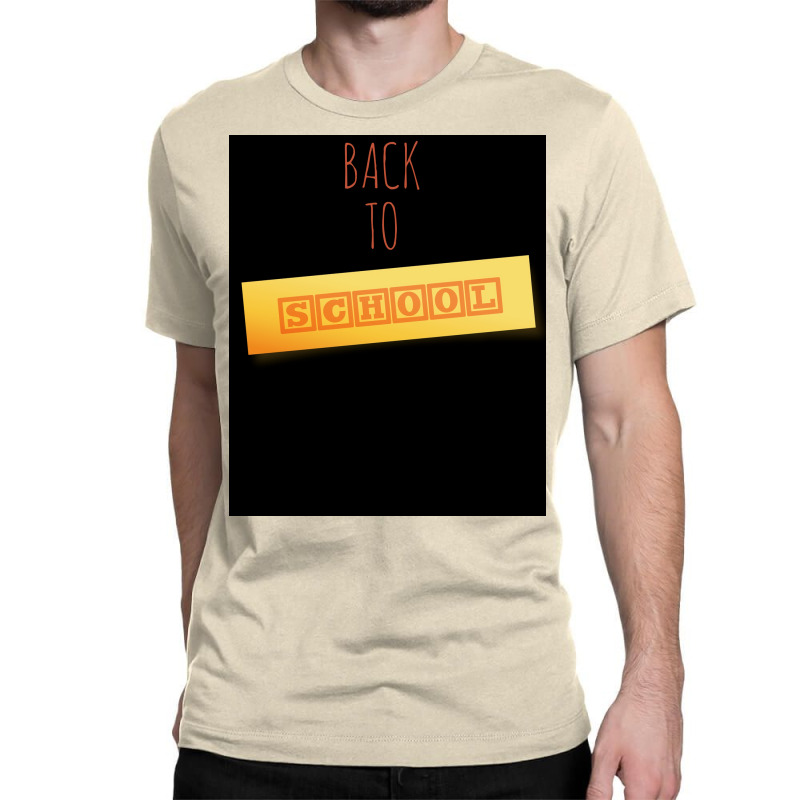 Back To School Poster Classic T-shirt | Artistshot