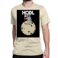 Hodl Bitcoin, Cryptocurrency Funny Poster Classic T-shirt | Artistshot