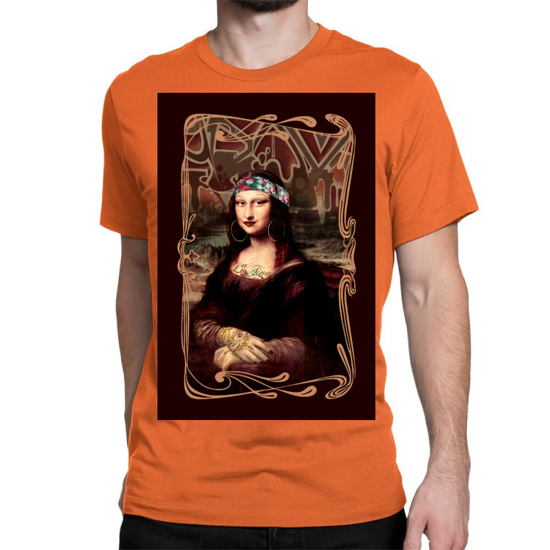 Chola Mona Lisa Poster Copy Copy Classic T-shirt | Artistshot