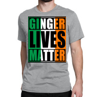 Ginger Lives Matter Irish Flag Poster Classic T-shirt | Artistshot