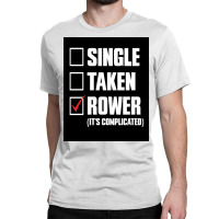 Single   Taken   Rower   It&x27;s Complicated Poster Classic T-shirt | Artistshot