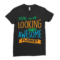 Flower Arranging Bouquet Shop Looking At An Awesom Ladies Fitted T-shirt | Artistshot