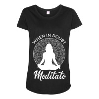 When In Doubt Meditate Woman Meditation Silhouette Maternity Scoop Neck T-shirt | Artistshot