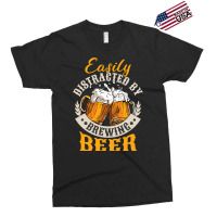 Easily Distracted By Brewing Beer Exclusive T-shirt | Artistshot