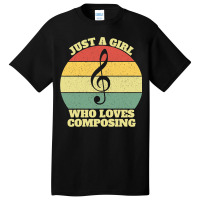 Womens Just A Girl Who Loves Composing Basic T-shirt | Artistshot