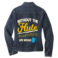 Flute Player Musical Woodwind Instrument Music Ins Ladies Denim Jacket | Artistshot